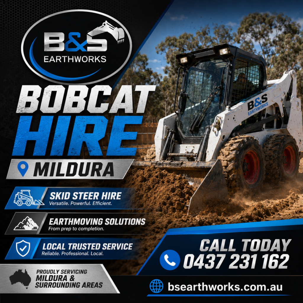 Professional Bobcat Hire Mildura for Civil Works